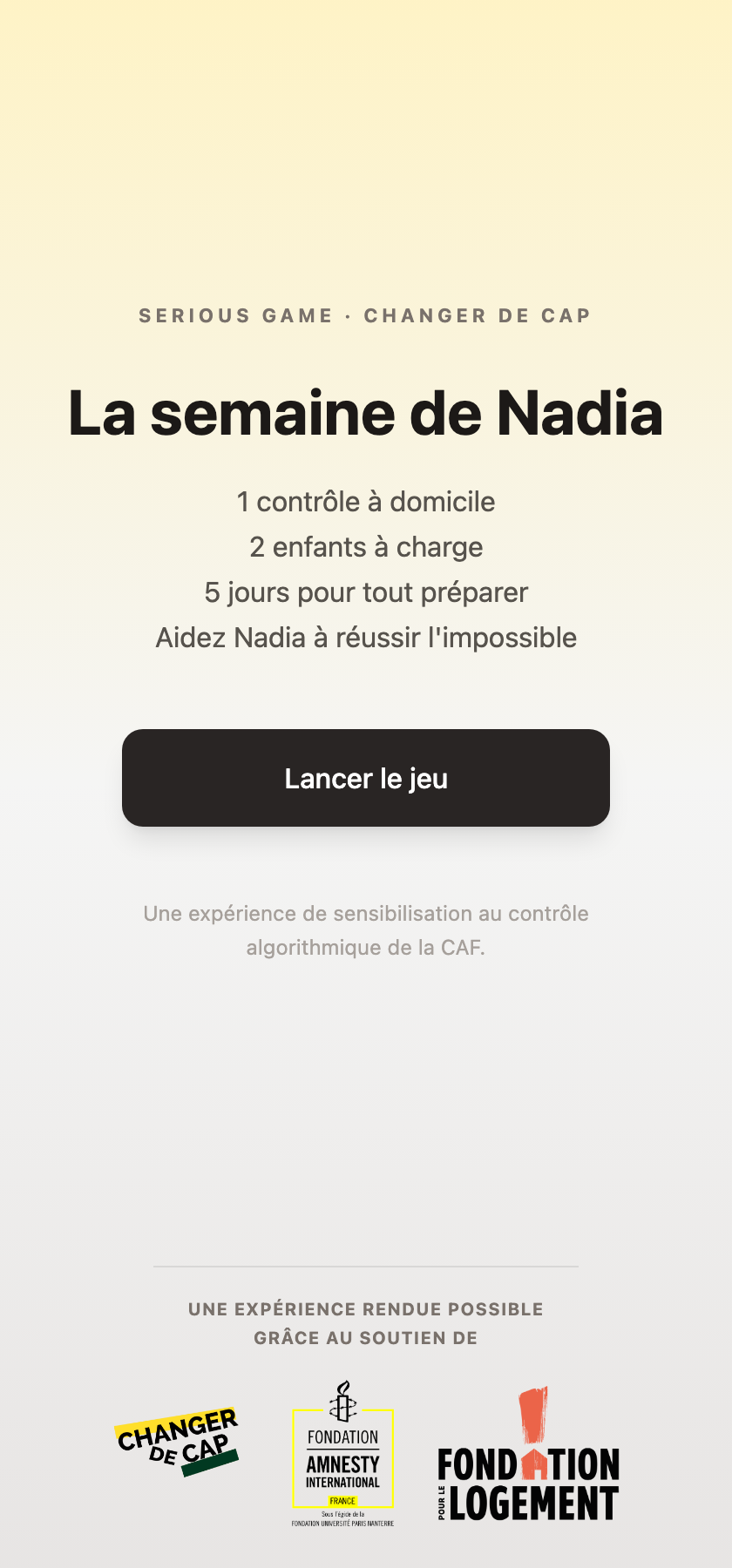 Capture d'écran du jeu La semaine de Nadia : écran d'accueil, aidez Nadia à préparer un contrôle CAF en 5 jours